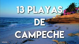 13 Playas que NO te debes Perder en Campeche [upl. by Thessa396]