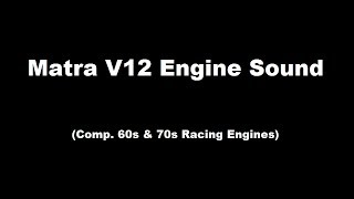 Matra V12 Engine Sound Comp [upl. by Yelats]