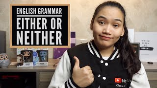 Either or Neither  Whats the difference  English Grammar [upl. by Neri]