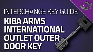 KIBA Arms International Outlet Outer Door Key  Key Guide  Escape From Tarkov [upl. by Leonora]