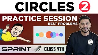 Circles 02  Most Important Problems  Practice Session  Class 9  NCERT  Sprint [upl. by Jdavie]