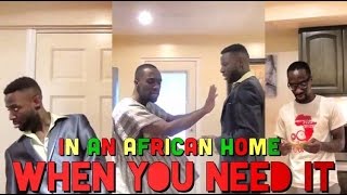 In An African Home When You Need It [upl. by Mackoff]