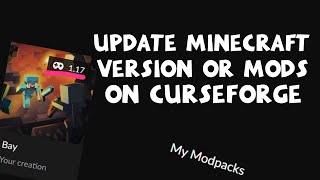 How to update your Minecraft Modpack on Curseforge [upl. by Chap435]