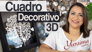 Cómo hacer un cuadro decorativo 3D  DIY [upl. by Yhtuv952]