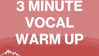 3 MINUTE VOCAL WARM UP [upl. by Horner783]