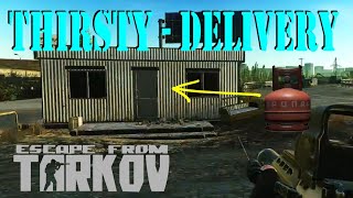 Thirsty  Delivery Quest Guide  Escape from Tarkov EFT [upl. by Stanislaus]