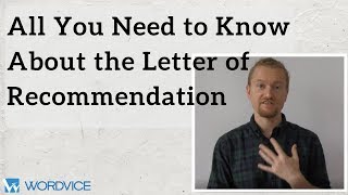 All You Need to Know about the Letter of Recommendation [upl. by Roda]