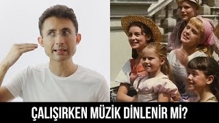 Çalışırken müzik dinlenir mi [upl. by Lati]