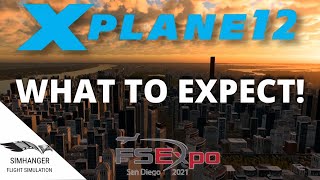 XPLANE 12  Developer Update  what to expect [upl. by Sivle]