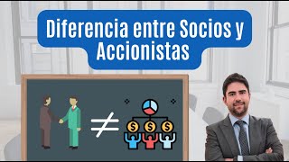 Diferencia entre Socios y Accionistas [upl. by Africah751]