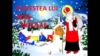 Povestea lui Mos Nicolae  Povesti romanesti [upl. by Ednalrim541]