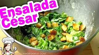 Ensalada Cesar ¡Facil y rápida Receta Original [upl. by Ayikaz]