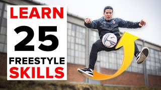 25 freestyle skills everyone should learn  BEGINNER to PRO [upl. by Ingelbert]