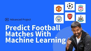 Predict Football Match Winners With Machine Learning And Python [upl. by Aiker]