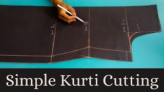 कुर्ती कटिंग  Simple kurti cutting  Step by step and easy way [upl. by Raeann245]