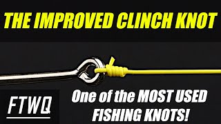 Fishing Knots The Improved Clinch Knot  BEST Fishing Knots For BEGINNERS [upl. by Emyam46]