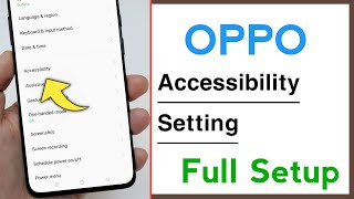 OPPO Accessibility Setting Setup And Hidden Features [upl. by Danella86]