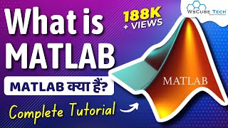 What is MATLAB amp How It Works  MATLAB Features amp Types  MATLAB Tutorial for Beginners [upl. by Laresa]