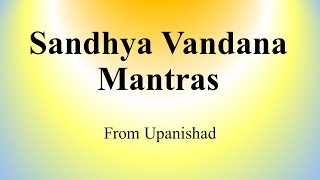 Sandhya Vandana Chant from Upanishad  Yajur Veda  Sri K Suresh [upl. by Wiedmann141]