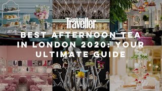 The best afternoon tea in London 2020  Condé Nast Traveller [upl. by Novla]