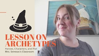 Archetypes Lesson [upl. by Llehcram]