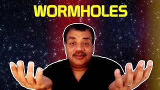 Neil deGrasse Tyson Explains Wormholes [upl. by Mcfarland141]