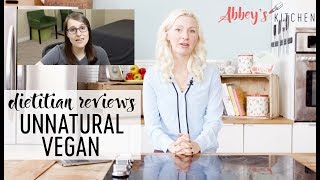 Abbey Reviews The Unnatural Vegan What I Eat in a Day [upl. by Dlorej]