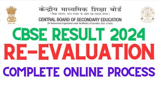 CBSE RESULT 2024 REEVALUATION ONLINE PORTAL [upl. by Alliuqal]