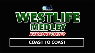 WESTLIFE MEDLEY Karaoke [upl. by Judus358]