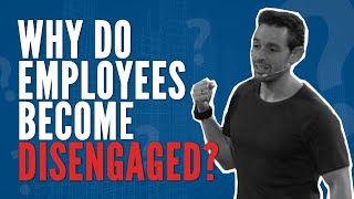 Why Do Employees become Disengaged  Jacob Morgan [upl. by Bahe]