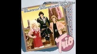 Dolly Parton Linda Ronstadt Emmylou Harris ‎– Trio [upl. by Millur]