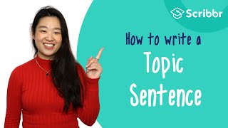 How to Write a Topic Sentence  Scribbr 🎓 [upl. by Grew]