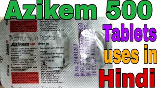 Azikem 500 Tablets Uses in Hindi [upl. by Ahsircal61]