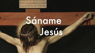 SÁNAME JESÚS Lyric Video  Música Católica  GLADYS GARCETE [upl. by Vasilis]