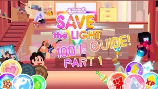 Steven Universe Save The Light 100 Guide Part 1 [upl. by Olmsted]