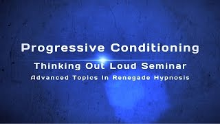 Renegade Hypnotist Progressive Conditioning [upl. by Noreh782]