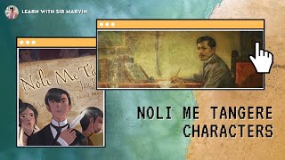 NOLI ME TANGERE CHARACTERS [upl. by Hueston]