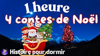 4 Contes Magiques de Noël 🎅 histoire pour sendormir enfant 1 heure  histoire pour dormir enfant [upl. by Devan106]