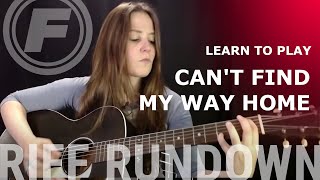 Learn To Play quotCant Find My Way Homequot by Blind Faith [upl. by Oiramd]