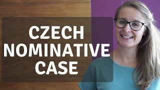 The Nominative Case in Czech [upl. by Dearborn]