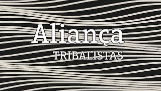 Aliança  Tribalistas lyric video [upl. by Godwin]