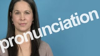 How to Pronounce PRONUNCIATION in American English [upl. by Normac]