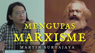 MENGUPAS MARXISME  Martin Suryajaya [upl. by Shay]