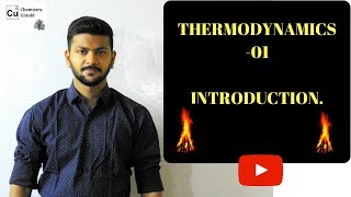 THERMODYNAMICS  01  Introduction to Thermodynamics [upl. by Alleuol]