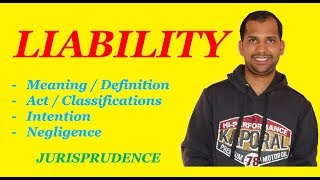 Liability  Meaning  Definition  Act  Intention  Negligence  Jurisprudence [upl. by Grimbal]