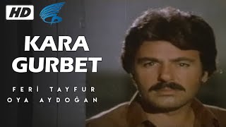 Kara Gurbet  Türk Filmi [upl. by Aicargatla]