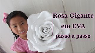 Rosa Gigante em EVA passo a passo [upl. by Assenar806]