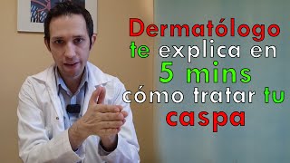 DERMATÓLOGO te cuenta en 5 MINUTOS como CONTROLAR tu CASPA [upl. by Wakefield183]