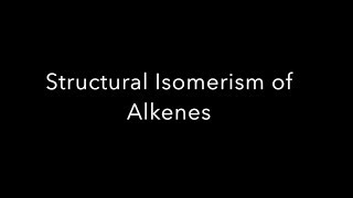 Structural Isomerism in Alkenes [upl. by Keene333]