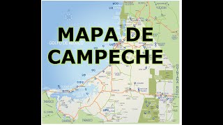 MAPA DE CAMPECHE [upl. by Gardas64]